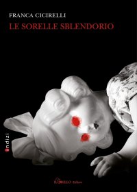 Immagine copertina libro Le sorelle Sblendorio