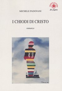 Immagine copertina libro I chiodi di Cristo