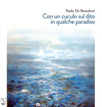 Immagine copertina libro Con un cuculo sul dito in qualche paradiso