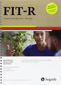 Immagine copertina libro FIT-R. Fitness Interview Test–Revised. Intervista strutturata per la valutazione della capacità a stare in giudizio. Ediz. a spirale
