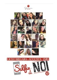 Immagine copertina libro Selfie di noi. Vol. 17: Liceo Megara-Augusta (SR)