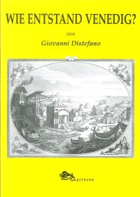 Immagine copertina libro Wie entstand Venedig?