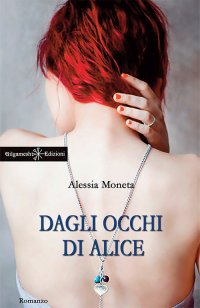 Immagine copertina libro Dagli occhi di Alice. Con Libro in brossura