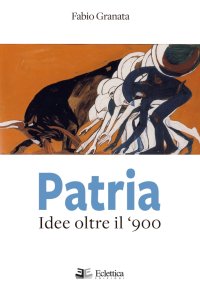 Immagine copertina libro Patria. Idee oltre il '900