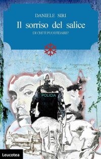 Immagine copertina libro Il sorriso del salice. Di chi ti puoi fidare?