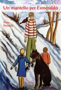 Immagine copertina libro Un mantello per Esmeraldo