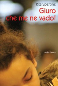 Immagine copertina libro Giuro che me ne vado!