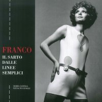 Immagine copertina libro Franco. Il sarto dalle linee semplici