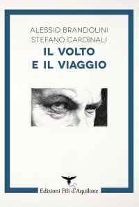 Immagine copertina libro Il volto e il viaggio
