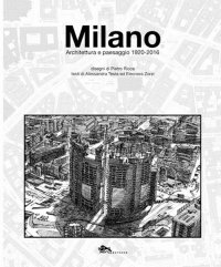 Immagine copertina libro Milano. Architettura e paesaggio 1920-2016