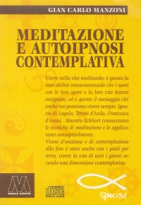 Immagine copertina libro Meditazione e autoipnosi contemplativa