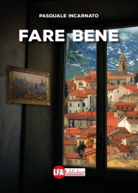 Immagine copertina libro Fare bene