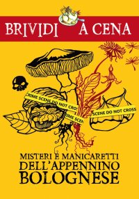 Immagine copertina libro Misteri e manicaretti dell'Appennino bolognese