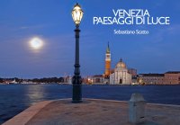 Immagine copertina libro Venezia. Paesaggi di luce-Venice. Landscapes of light. Ediz. multilingue
