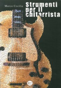 Immagine copertina libro Strumenti per il Chitarrista. Erom 0120