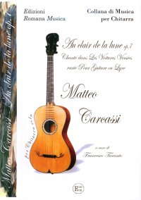 Immagine copertina libro Matteo Carcassi. Au Clair De la Lune Op.7. Musica per Chitarra. Erom 0234