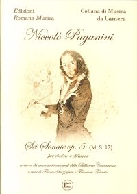 Immagine copertina libro Niccolò Paganini. Sei Sonate Op.5 (M.s.12). per Violino e Chitarra. Erom 0092