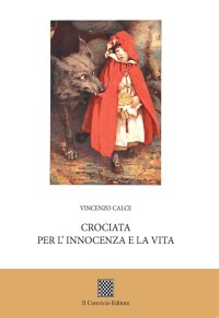 Immagine copertina libro Crociata per l'innocenza e la vita