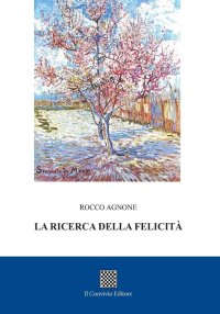 Immagine copertina libro La ricerca della felicità
