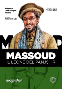 Immagine copertina libro Massoud. Il leone del Panjshir