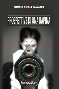 Immagine copertina libro Prospettive di una rapina