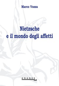 Immagine copertina libro Nietzsche e il mondo degli affetti