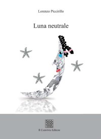 Immagine copertina libro Luna neutrale