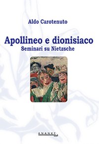 Immagine copertina libro Apollineo e dionisiaco. Seminari su Nietzsche