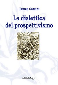 Immagine copertina libro La dialettica del prospettivismo