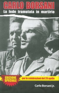 Immagine copertina libro Carlo Borsani. La fede tramutata in martirio