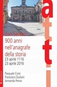 Immagine copertina libro San Severo 900 anni nell'anagrafe della storia. 23 aprile 1116–23 aprile 2016