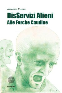 Immagine copertina libro DisServizi alieni alle Forche Caudine