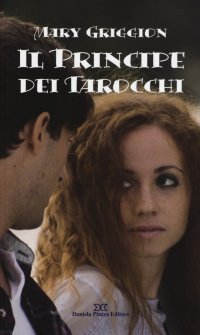 Immagine copertina libro Il principe dei tarocchi