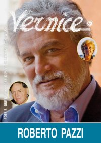 Immagine copertina libro Vernice. Rivista di formazione e cultura. Vol. 54: Intervista a Roberto Pazzi