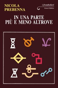 Immagine copertina libro In una parte più e meno altrove