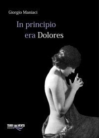 Immagine copertina libro In principio era Dolores