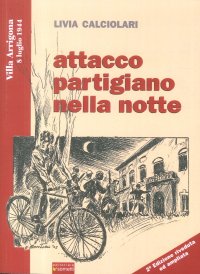 Immagine copertina libro Attacco partigiano nella notte