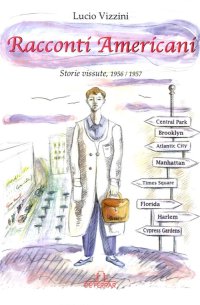 Immagine copertina libro Racconti americani. Storie vissute (1956-1957)