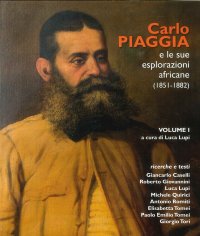 Immagine copertina libro Carlo Piaggia e le sue esplorazioni africane (1851-1882). Vol. 1