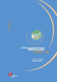 Immagine copertina libro Antonio Ambrosino. La forma del tempo. Ediz. italiana e inglese