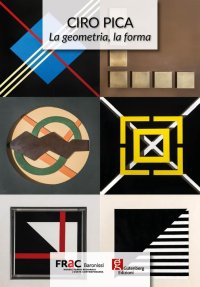 Immagine copertina libro Ciro Pica. La geometria, la forma