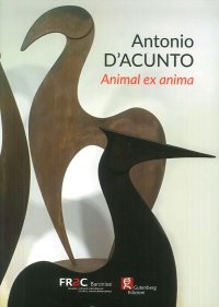 Immagine copertina libro Antonio D'Acunto. Animal ex anima
