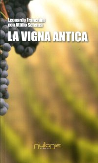 Immagine copertina libro La vigna antica