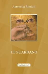 Immagine copertina libro Ci guardano