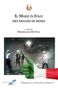 Immagine copertina libro Il Made in Italy dei negozi di moda