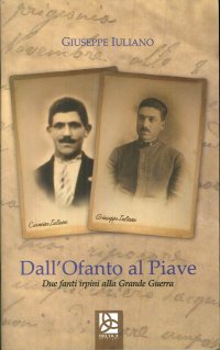 Immagine copertina libro Dall'Ofanto al Piave. Due fanti irpini alla grande guerra