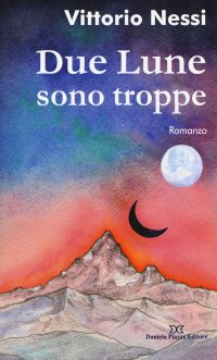 Immagine copertina libro Due lune sono troppe