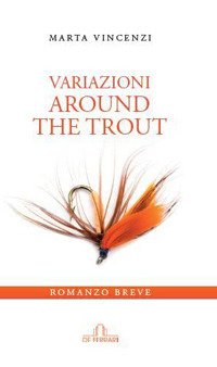 Immagine copertina libro Variazioni. Around the trout