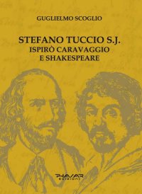 Immagine copertina libro Stefano Tuccio S.J. ispirò Caravaggio e Shakespeare