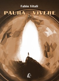 Immagine copertina libro Paura di vivere